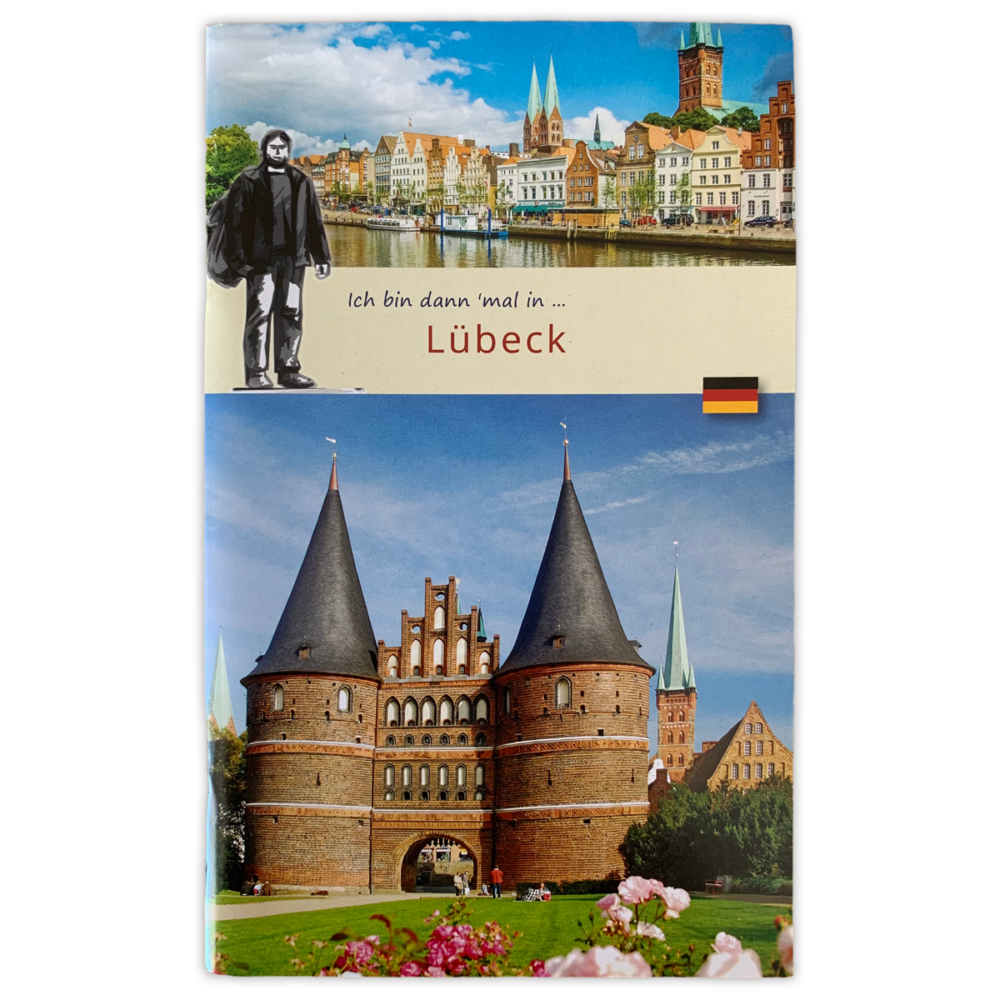 Ich bin dann mal in Lübeck Reiseführer